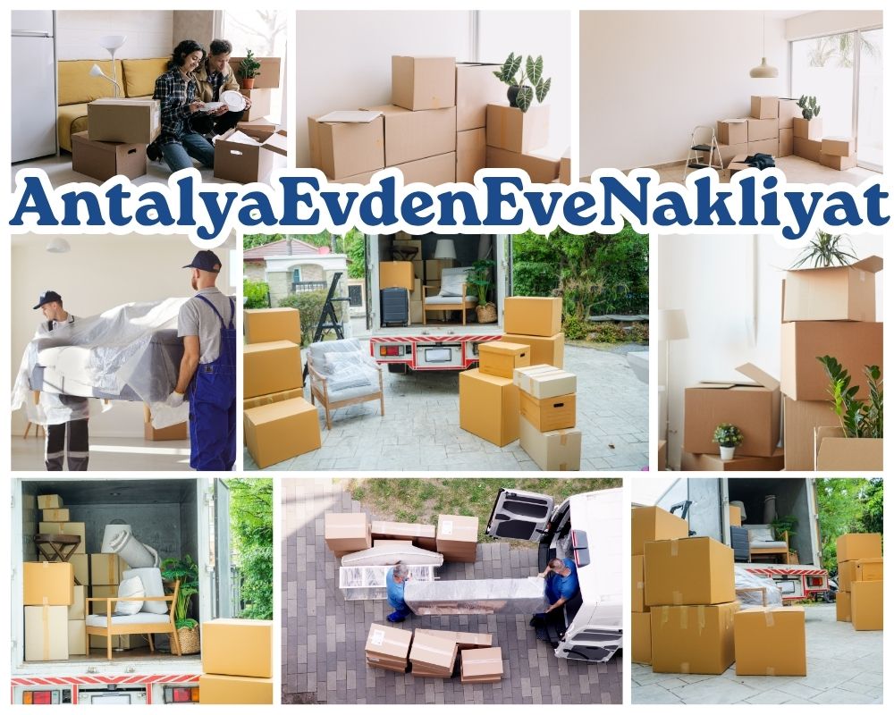 Antalya Başakşehir Evden Eve Taşımacılık